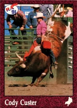 1991 Rodeo America Set B #45 Cody Custer Front